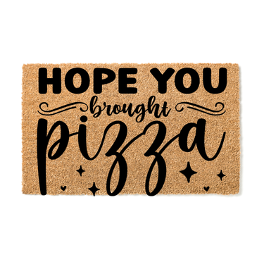 Hope you Brought Pizza  Doormat - Unicorn Fart Productions